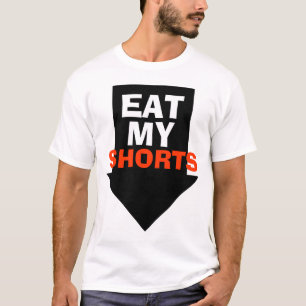 Eat My Shorts T-shirt