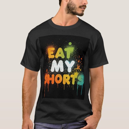 Eat My Shorts T-shirt (Voorkant)