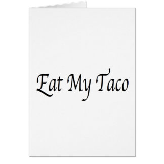Eat My Taco