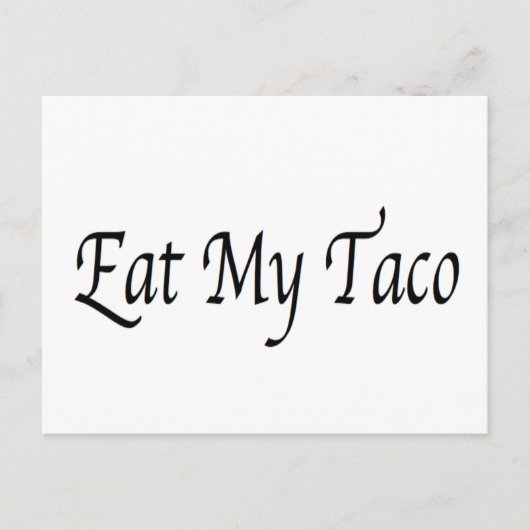 Eat My Taco Briefkaart (Voorkant)