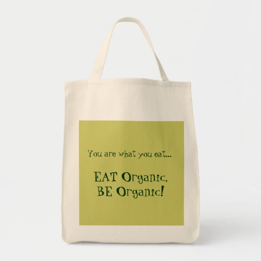 "Eat Organic, wees biologisch!" Organic Grocery Ba Tote Bag (Voorkant)