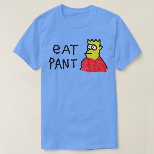 Eat Pant T-shirt (Design voorkant)