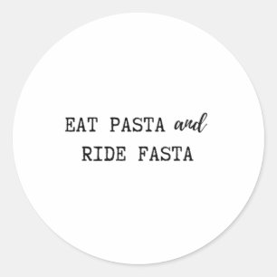 Eat Pasta en Ride Fasta Sleutelhanger Ronde Sticker