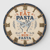 Eat Pasta Run Fasta Funny Italian Kitchen Decor Grote Klok (Voorkant)