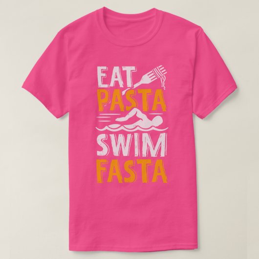 Eat Pasta Swim Fasta Swimmer Gift T-shirt (Design voorkant)