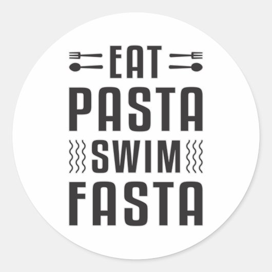 Eat Pasta Swim Fasta Swimmer Ronde Sticker (Voorkant)