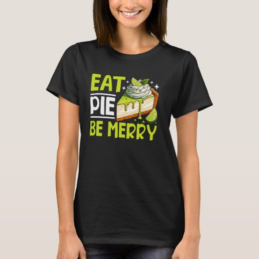 Eat Pie Be Merry Key Limoen Pie T-shirt (Voorkant)