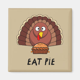 Eat Pie met Thanksgiving Turkije Magneet