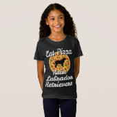 Eat Pizza Raise Labrador Retrievers T-shirt (Voorkant volledig)