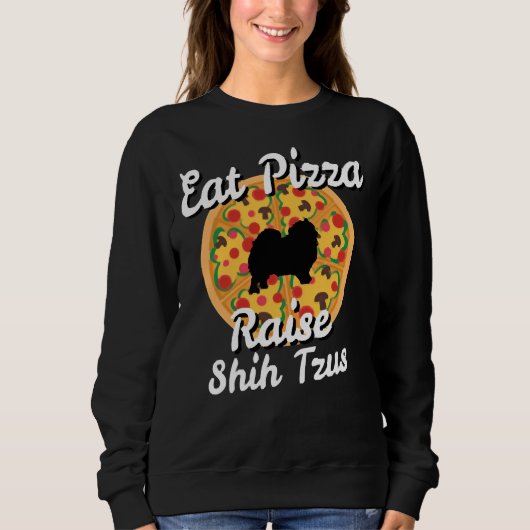 Eat Pizza Raise Shih Tzu Dogs Puppy Trui (Voorkant)