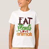 Eat Planten Love Animals - Vegan - D3 Design T-shirt (Voorkant)