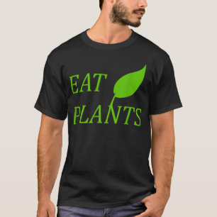 Eat Planten Vegan and Vegetarian Plant based T-shirt