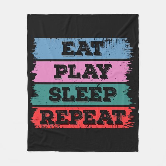 Eat.Play.Sleep.Herhalen Fleece Deken (Voorkant)
