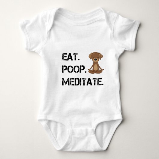 Eat.Poop. Meditaat Romper (Voorkant)