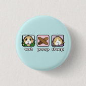 Eat Poop Sleep Guinee Button Badge (Voorkant)