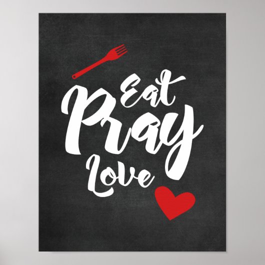 Eat Pray Love - Kitchen - Black Poster (Voorkant)