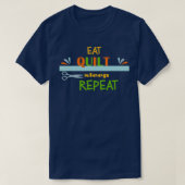 Eat Quilt Sleep Herhaal 2 (2) T-shirt (Design voorkant)