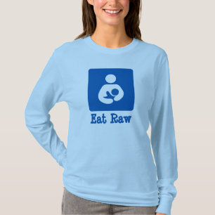 Eat Raw Breastfeed / Verpleegpictogram T-shirt