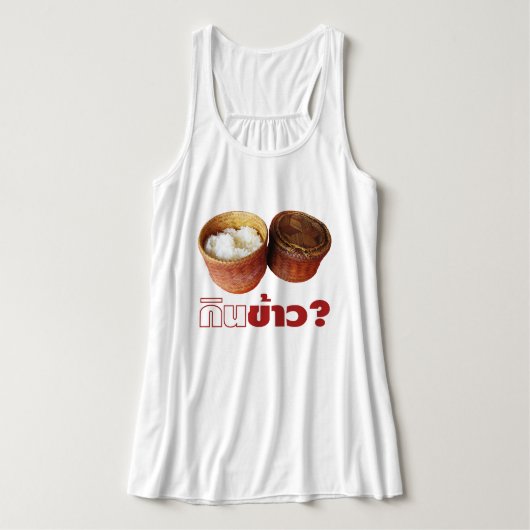 Eat Rice? [Gin Khao?] ... Thai Lao Isan Food Tanktop (Design voorkant)