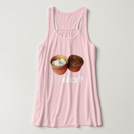 Eat Rice? [Gin Khao?] ... Thai Lao Isan Food Tanktop (Design voorkant)