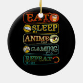 Eat Slaap Anime Gaming Herhaal Gamer Japanse Video Keramisch Ornament (Achterkant)
