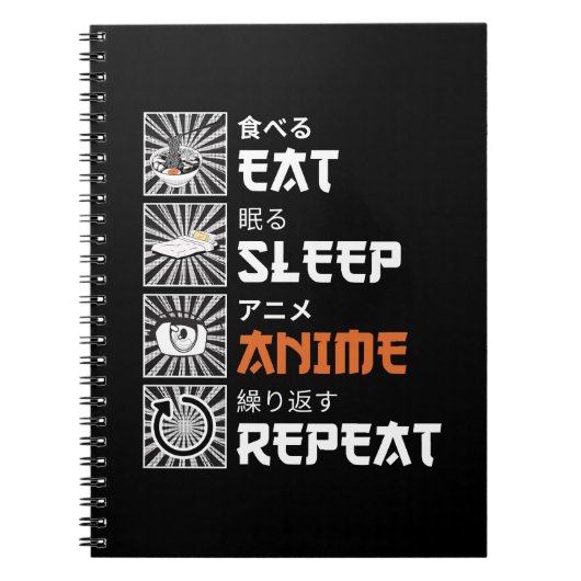 Eat, Slaap, Anime, Herhaal 食 る, 睡, Slaap/眠, ア Notitieboek (Voorkant)
