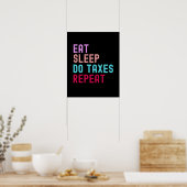 Eat slaap belastingplichtig herhaalde accountant poster (Keuken)