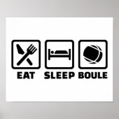 Eat slaap Boule Poster (Voorkant)