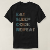 Eat Slaap Code Herhaal Computer Programmeur T-shirt (Design voorkant)