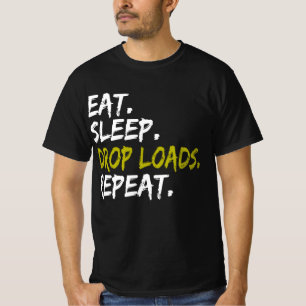 Eat slaap Daling Loads Herhalen Truck Life Drive T-shirt