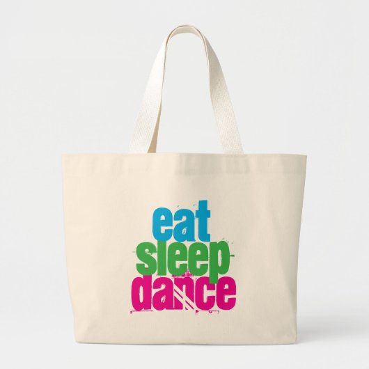 Eat, Slaap, Dance Grote Tote Bag (Voorkant)