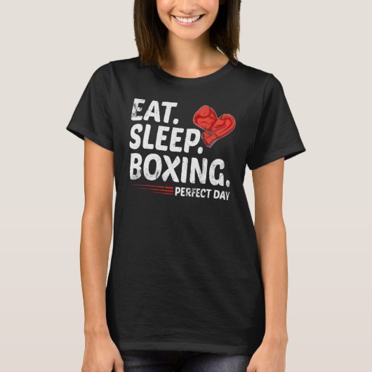 Eat Slaap-herhaal boxing Lover Perfect Day Gift Fu T-shirt (Voorkant)
