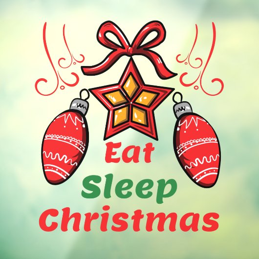 Eat Slaap Kerstmis startpunt Raamsticker (Vel 3)