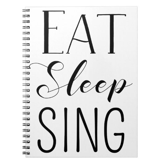 Eat, Slaap, Sing-notebook Notitieboek (Voorkant)