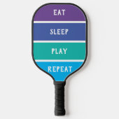 "Eat, Slaap, Spel, Herhaal" Pickleball Paddle (Voorkant)