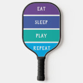 "Eat, Slaap, Spel, Herhaal" Pickleball Paddle (Achterkant)