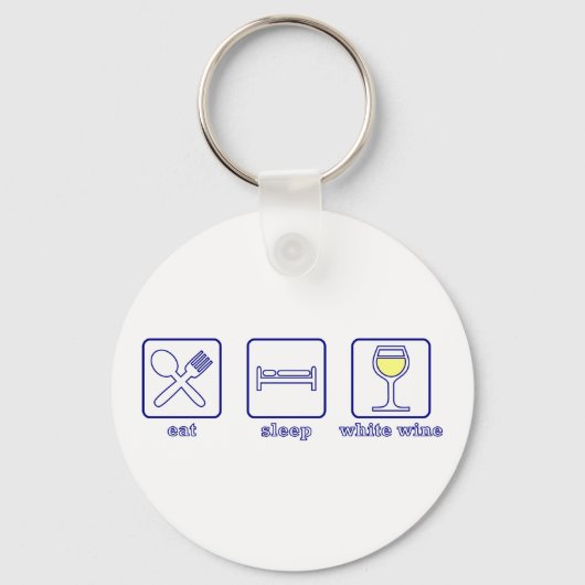 Eat... Slaap... witte wijn Sleutelhanger (Voorkant)