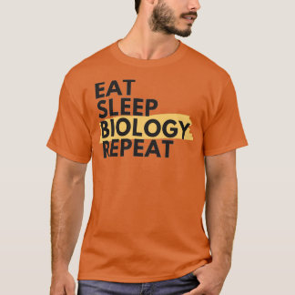 Eat Slaapbiologie herhaalde T-shirt