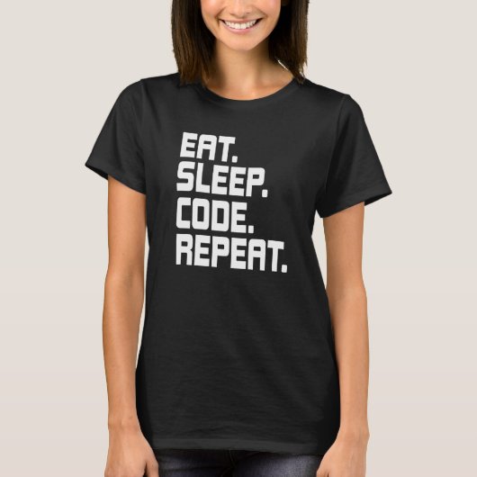 Eat Slaapcode Coderingsprogrammer herhalen T-shirt (Voorkant)