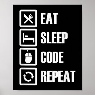 Eat Slaapcode Herhalingscoderingssoftware engineer Poster