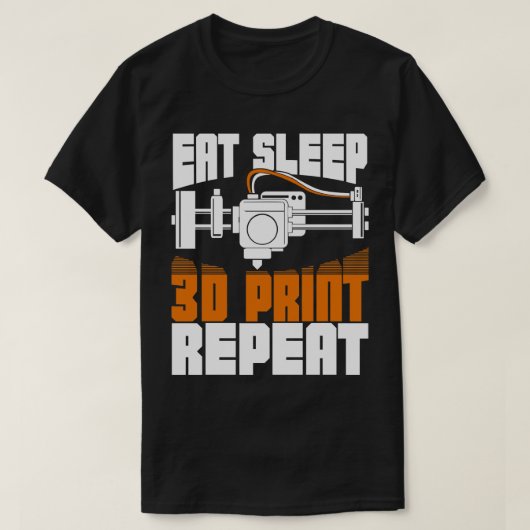 Eat Sleep 3D Print Herhaal T-shirt (Design voorkant)