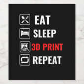 Eat Sleep 3D Print Herhaal Wijn Etiket (Enkel label)