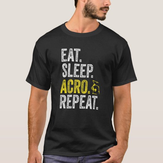 Eat Sleep Acro Herhaal Acrobat Gymnastics Funny Sk T-shirt (Voorkant)