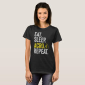 Eat Sleep Acro Repeat Acrobat Gymnastics Funny Ske T-shirt (Voorkant volledig)