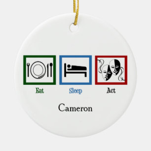 Eat Sleep Act Funny Theater Actor Keramisch Ornament
