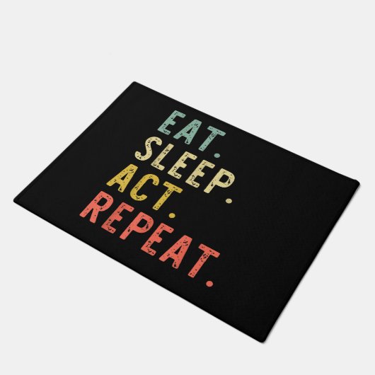 Eat Sleep Act Herhalen Deurmat (Schuin)