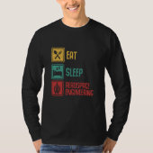 Eat Sleep Aerospace Engineering Engineer Graphic T-shirt (Voorkant)
