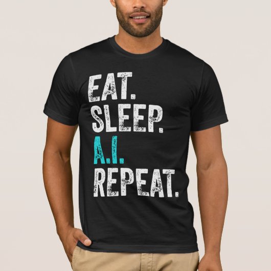 Eat Sleep AI Herhalen T-shirt (Voorkant)
