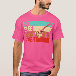  Eat Sleep Akoestische gitaar herhalen T-shirt
