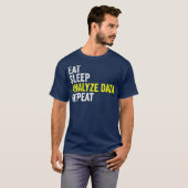 EAT Sleep Analyseer gegevens Herhaal gegevens Anal T-shirt (Voorkant volledig)